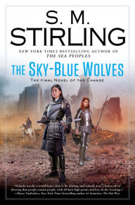 Online english books free download The Sky-Blue Wolves 9780451490681 by S. M. Stirling in English MOBI RTF FB2