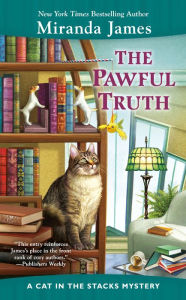 Title: The Pawful Truth (Cat in the Stacks Series #11), Author: Miranda James