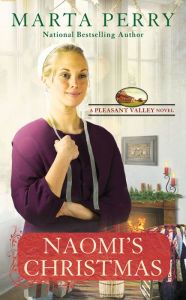 Title: Naomi's Christmas, Author: Marta Perry