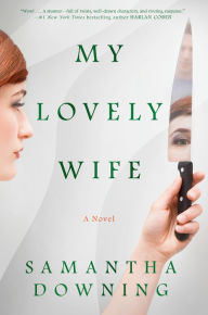 Best seller audio books download My Lovely Wife by Samantha Downing 9780451491732 DJVU
