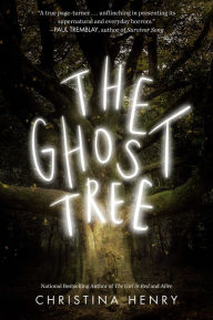 Free pdf ebook download The Ghost Tree by Christina Henry