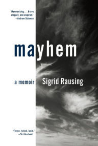 Title: Mayhem, Author: Sigrid Rausing