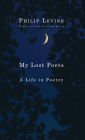 My Lost Poets: A Life in Poetry