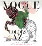 Alternative view 1 of Vogue Colors A to Z: A Fashion Coloring Book