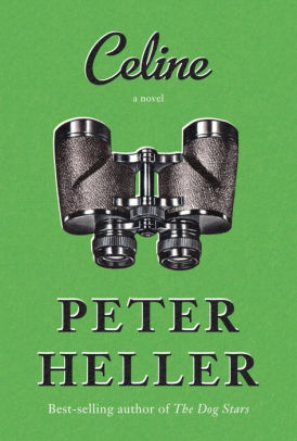 Book celine by peter heller
