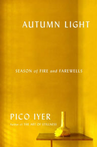 Ebooks in english free download Autumn Light: Season of Fire and Farewells English version 9781101973462
