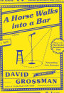 A Horse Walks into a Bar