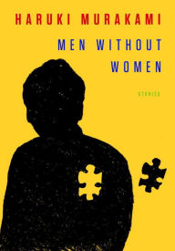 Title: Men without Women, Author: Haruki Murakami