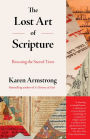 The Lost Art of Scripture: Rescuing the Sacred Texts