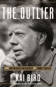 Ebooks for j2me free download The Outlier: The Unfinished Presidency of Jimmy Carter CHM