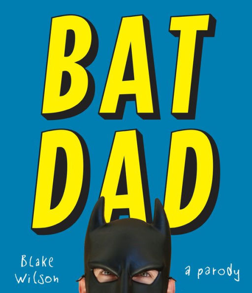 BatDad: A Parody