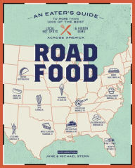 Title: Roadfood, 10th Edition: An Eater's Guide to More Than 1,000 of the Best Local Hot Spots and Hidden Gems Across America, Author: Jane Stern