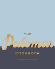 Title: The Palomar Cookbook: Modern Israeli Cuisine, Author: Sarah Mcgrath