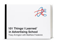 English ebook free download 101 Things I Learned in Advertising School 9780451496713