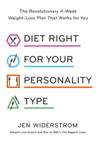 Download free ebooks for itunes Diet Right for Your Personality Type: The Revolutionary 4-Week Weight-Loss Plan That Works for You 9780451497987 (English Edition) by Jennifer Widerstrom