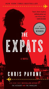 Title: The Expats, Author: Chris Pavone