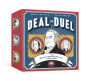 Deal or Duel