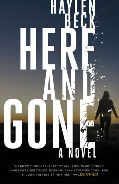 Here and Gone: A Novel