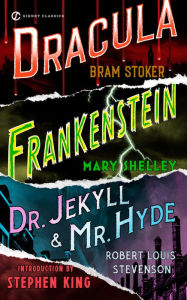 Title: Frankenstein, Dracula, Dr. Jekyll and Mr. Hyde, Author: Mary Shelley