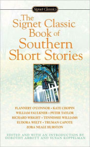 Title: The Signet Classic Book of Southern Short Stories, Author: Dorothy Abbott