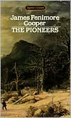 Title: The Pioneers: or, The Sources of the Susquehanna, Author: James Fenimore Cooper