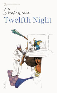 Title: Twelfth Night: or, What You Will, Author: William Shakespeare