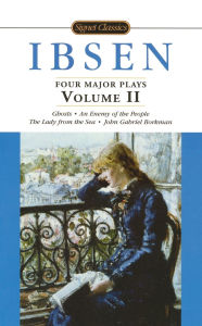 Title: Four Major Plays, Volume II, Author: Henrik Ibsen