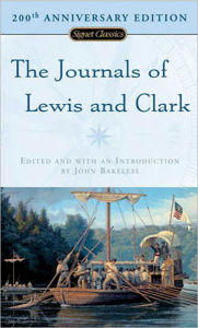 The Journals of Lewis and Clark by Meriwether Lewis, William Clark ...