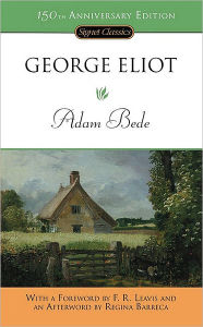 Title: Adam Bede: 150th Anniversary Edition, Author: George Eliot