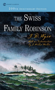 Title: The Swiss Family Robinson, Author: Johann D. Wyss