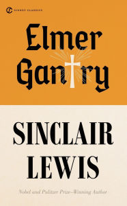 Title: Elmer Gantry, Author: Sinclair Lewis