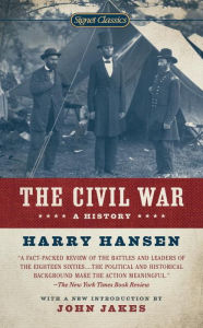 Title: The Civil War: A History, Author: Harry Hansen