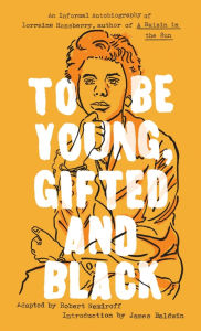 To Be Young, Gifted and Black