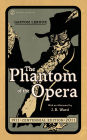 The Phantom of the Opera (Centennial Edition)