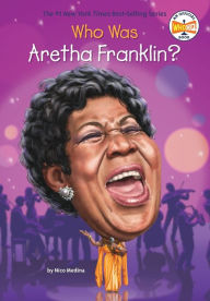 Title: Who Is Aretha Franklin?, Author: Nico Medina