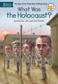 Title: What Was the Holocaust?, Author: Gail Herman
