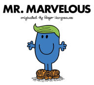 Title: Mr. Marvelous (Mr. Men and Little Miss Series), Author: Adam Hargreaves