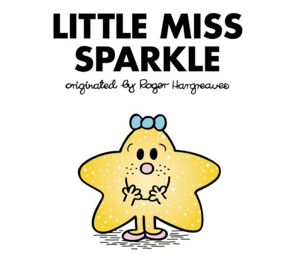 Little Miss Sparkle (Mr. Men and Little Miss Series)