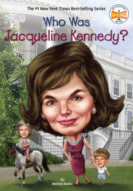 Title: Who Was Jacqueline Kennedy?, Author: Bonnie Bader