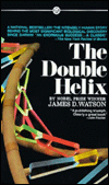 Title: The Double Helix: A Personal Account of the Discovery of the Structure of DNA, Author: James D. Watson