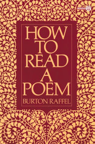 Title: How to Read a Poem, Author: Burton Raffel