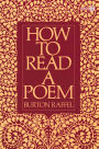 How to Read a Poem