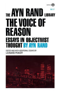 Title: The Voice of Reason: Essays in Objectivist Thought, Author: Ayn Rand