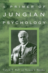 Title: A Primer of Jungian Psychology, Author: Calvin S. Hall