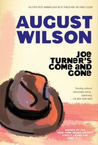 Title: Joe Turner's Come and Gone, Author: August Wilson