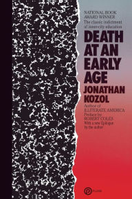 Title: Death at an Early Age: The Classic Indictment of Inner-City Education (National Book Award Winner), Author: Jonathan Kozol