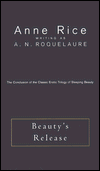 Title: Beauty's Release (Sleeping Beauty Series #3), Author: Anne Rice