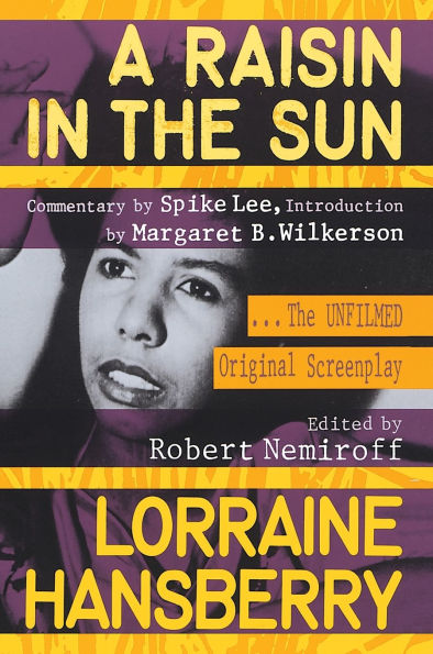 A Raisin in the Sun: The Unfilmed Original Screenplay