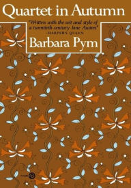 Title: Quartet in Autumn, Author: Barbara Pym