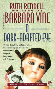 Title: A Dark-Adapted Eye, Author: Ruth Rendell